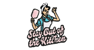 Stay Out of the Kitchen